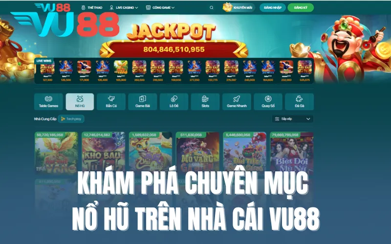 Khám phá chuyên mục nổ hũ trên nhà cái VU88