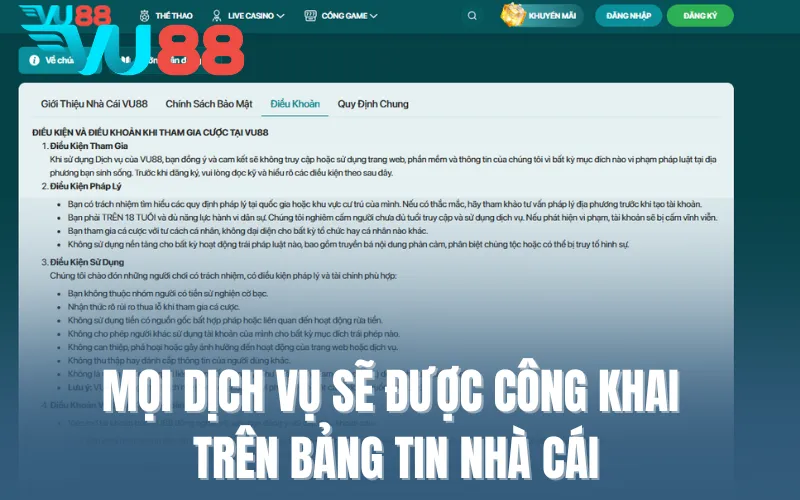 Mọi dịch vụ sẽ được công khai trên bảng tin nhà cái