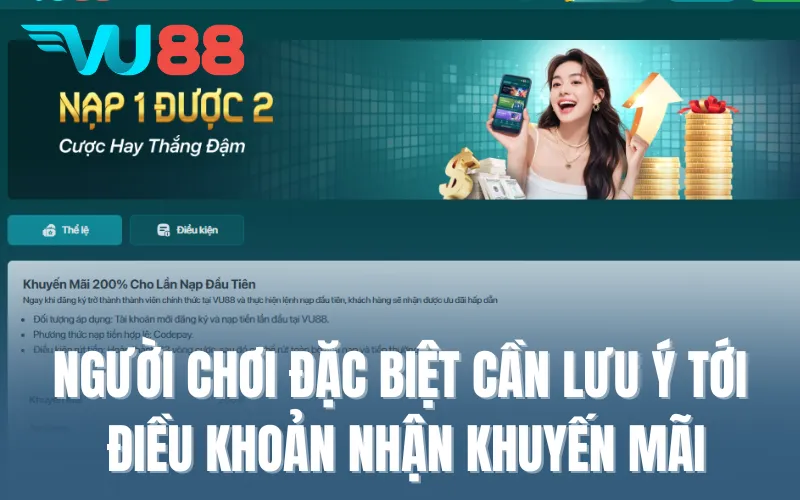 Người chơi đặc biệt cần lưu ý tới điều khoản nhận khuyến mãi